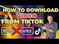 Download Lagu How to download video from TikTok without warermark