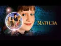 Stand Up, Be Brave, Be Magical! Matilda (1996) | Full Family Comedy Movie