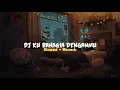DJ KU BAHAGIA DENGANMU TIK TOK SLOWED REVERB
