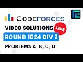 Codeforces Round 1024 Div 2 Solutions - A to D by Raghav Goel TLE Eliminators