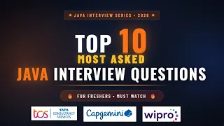 Top 10 Core Java Interview Questions and Answers for Freshers TCS Infosys Wipro Capgemini 2026