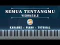 Download Lagu Semua Tentangmu - Vierratale | Karaoke Piano | Piano Tutorial