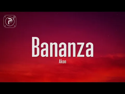 Download MP3 Akon - Bananza (Belly Dancer) (Lyrics)