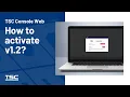 How to Activate TSC Console Web v1 2