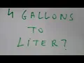 4 gallon to liter