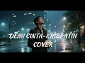KRISPATIH – DEMI CINTA | COVER BY CHATAS
