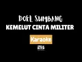 Download Lagu Doel Sumbang - Kemelut Cinta Militer (Karaoke No Vocal)