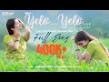 Download Lagu Yelo Yelo full song 2023| ER Yamini | Sachith Sai | ER Productions #yeloyeloalbumsong