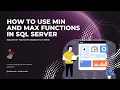 Min and Max in SQL MS SQL Server Tutorial in Hindi