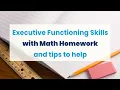 Executive Functioning Skills with Math Homework