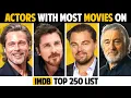 10 Actors With The Most Movies On The IMDB Top 250 List