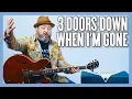 Download Lagu 3 Doors Down When I'm Gone Guitar Lesson + Tutorial