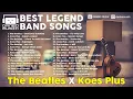 DANBO MUSIK | Best Legend Band Songs - The Beatles x Koes Plus