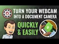 How to Turn your Webcam into a Document Camera