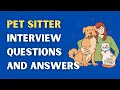 Pet Sitter Interview Questions And Answers