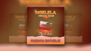 ngelela ngwana samo madama gatugije official audio
