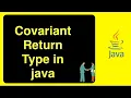 Covariant Return Type in Java Important Interview Question