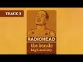Radiohead – High and Dry (1960s Soul Version) by @musicbaus