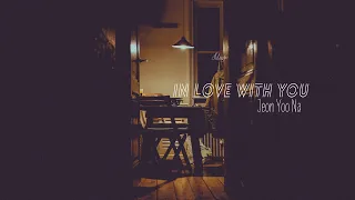 Download IN LOVE WITH YOU (너를 사랑하고도) - JEON YOO NA (전유나) | LYRICS + ENGSUB + VIETSUB MP3