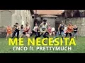 Lagu ME NECESITA - CNCO ft. PRETTYMUCH - Zumba® l Choreography l CIa Art Dance