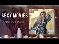 Download Lagu Annika Simon - Sexy Movies
