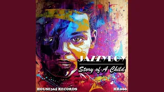 story of a child original mix 