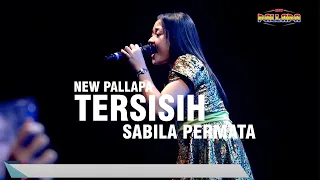 Download TERSISIH - SABILA PERMATA - NEW PALLAPA WELERI KENDAL MP3