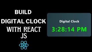 Build a Digital Clock using React JS in 15 minutes React Project For Beginners