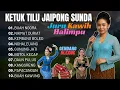 Lagu Ketuk Tilu Jaipongan Sunda FULL ALBUM - Terbaik \u0026 Terengkap!!!