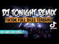 Download Lagu DJ TONIGHT REMIX !! MOVE YOUR BODY TIKTOK VIRAL FULL BASS JUNGLE DUTCH 2021