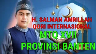 Download QORI INTERNASIONAL - H. SALMAN AMRILLAH ( MTQ XVII ) MP3