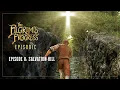 Pilgrim s Progress Episode 08 Salvation Hill John Rhys-Davies Ben Price