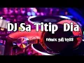 Download Lagu DJ SA TITIP DIA 🎶REMIX SANTUY FULL BASS 🔊TERBARU2021 BY FERNANDO BASS