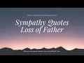 Sympathy Quotes Loss Of Father