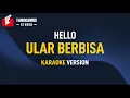 Download Lagu Hello - Ular Berbisa (Karaoke)