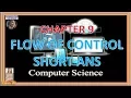 CLASS 11 COMPUTER SCIENCE CBSE CHAPTER 9 FLOW OF CONTROL SHORT ANS 1