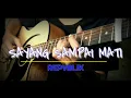 Download Lagu SAYANG SAMPAI MATI - REPVBLIK | Fingerstyle ( Instrumen Gitar ) + Lirick.
