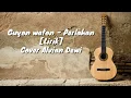 Download Lagu Guyon - Pelahan [Lirik] Cover Alvian Dewi