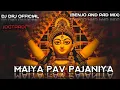 Download Lagu Maiya PAV PAIJNIYA __ BENJO - DHUMAL RYTHEM __ NAVRATRI SPECIAL __ (Dj Dheeraj DRj)DJ DHANENDRA DK