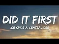 Ice Spice - Did It First ft Central Cee
