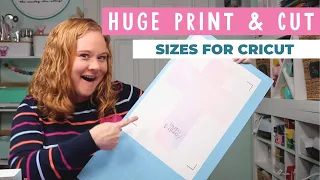 NEW Cricut Print and Cut Sizes Make HUGE Projects