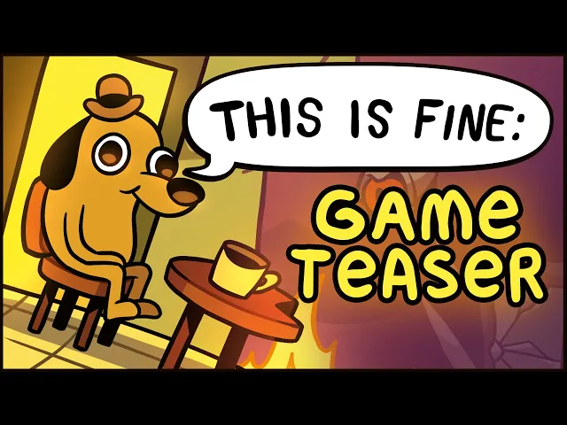 THIS IS FINE: MAXIMUM COPE is looking FIRE! | Check out the brand new teaser trailer!