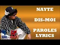 Nouvelle École (Netflix) & Nayte - Dis-Moi - Nouvelle École (Paroles/Lyrics)