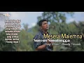Lagu LAGU KARO TERBARU 2022 | MESERA MALEMNA | SURENS SINULINGGA | Original Vidio | CIPT : BRENDY PERSADA