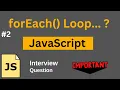forEach Loop in JavaScript in Hindi in 2024 JavaScript Interview Question