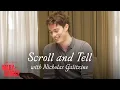 Scroll and Tell with Nicholas Galitzine Mary George