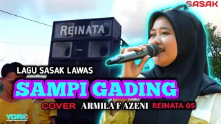 lagu sasak lawas sampi gading cover by armila azeni bersama reinata 05
