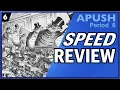 APUSH Period 6 Speed Review