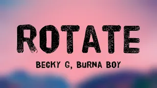rotate becky g burna boy lyrics version