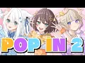 Lagu POP IN 2 / B小町 covered by 夏色まつり×白上フブキ×轟はじめ